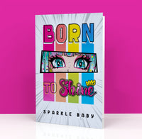 BORN TO SHINE Girl